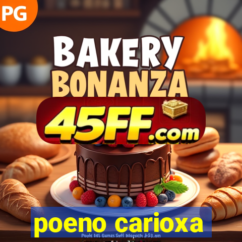 poeno carioxa